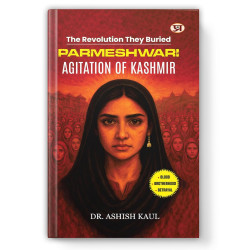 Parmeshwari: Agitation of kashmir | The Revolution They Buried