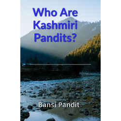 Who Are Kashmiri Pandits? | An Introduction To The Religion, History And Culture Of Kashmiri Pandits