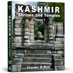 Kashmir Shrines and Temples (Volume 3) Kashmir Shrines and Temples (Volume 3)